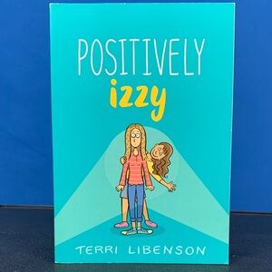 Positively Izzy Book by Terri Libenson